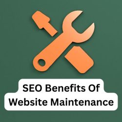 8 Website Maintenance Activities That Improve SEO Rankings & Get More Traffi seo benefits of website maintenance